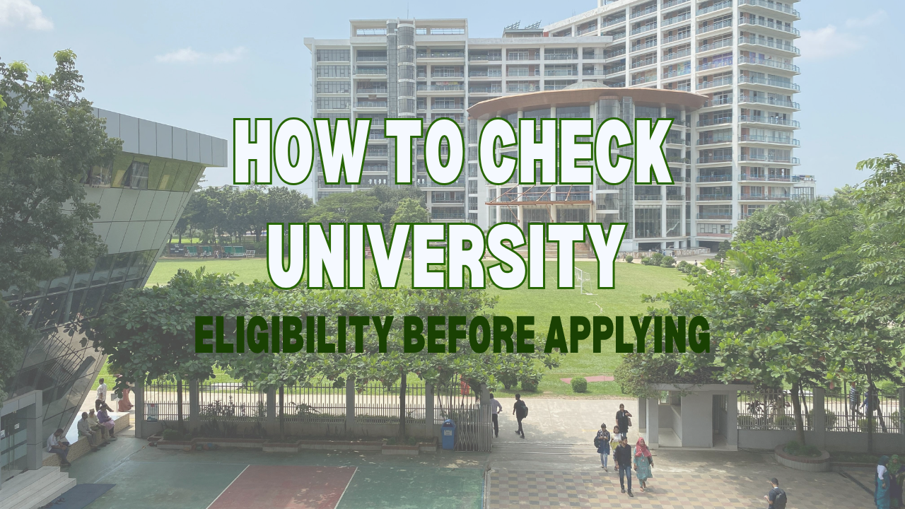 How to Check University Eligibility Before Applying